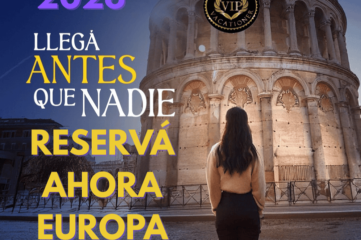 PREVENTA EUROPA 2026 CON VACATIONER VIP